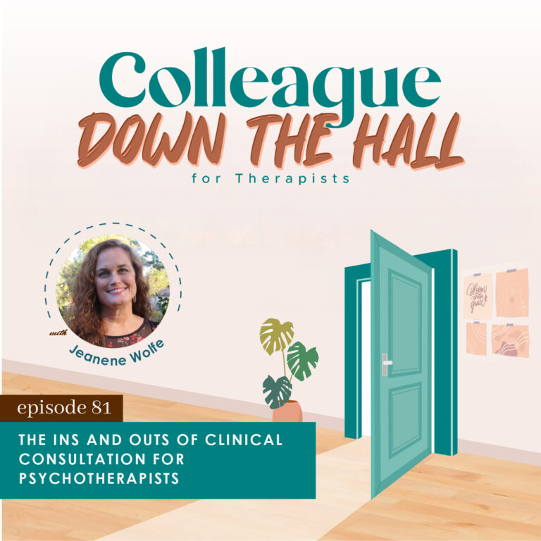 81. The Ins and Outs of Clinical Consultation for Psychotherapists